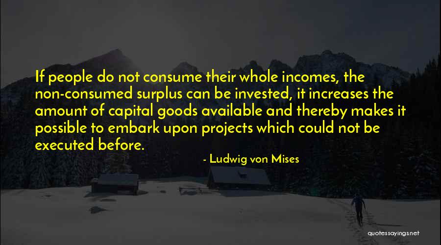 Lintulaakson Quotes By Ludwig Von Mises