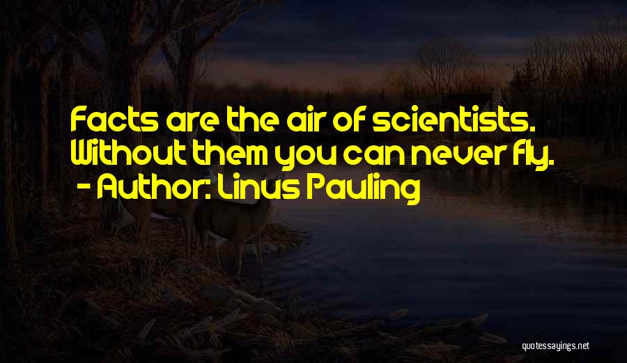 Linus Quotes By Linus Pauling