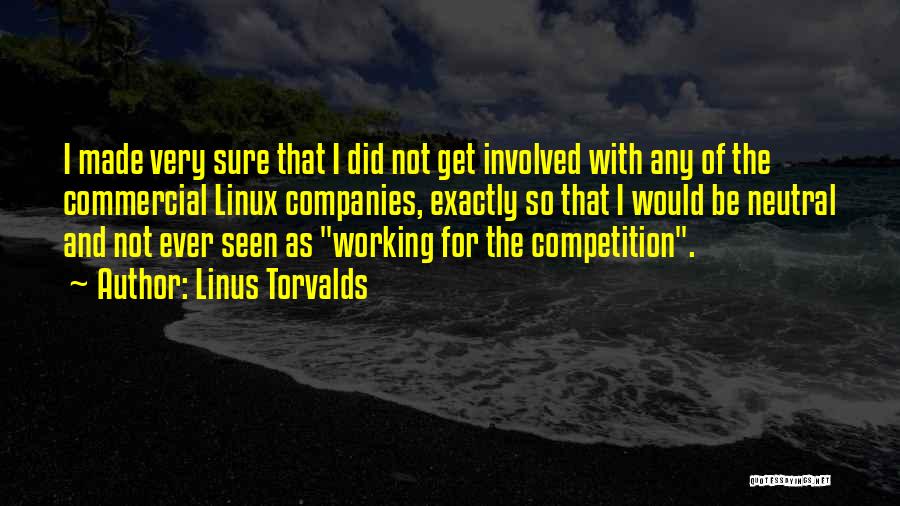 Linus Quotes By Linus Torvalds