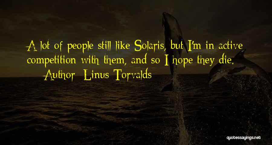 Linus Quotes By Linus Torvalds