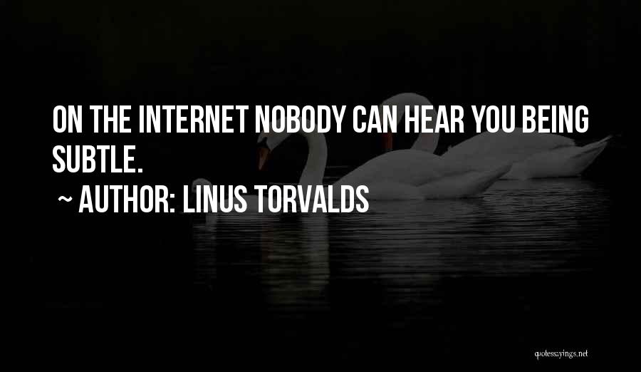 Linus Quotes By Linus Torvalds