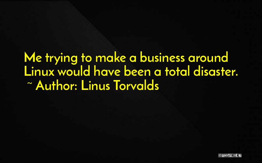 Linus Quotes By Linus Torvalds