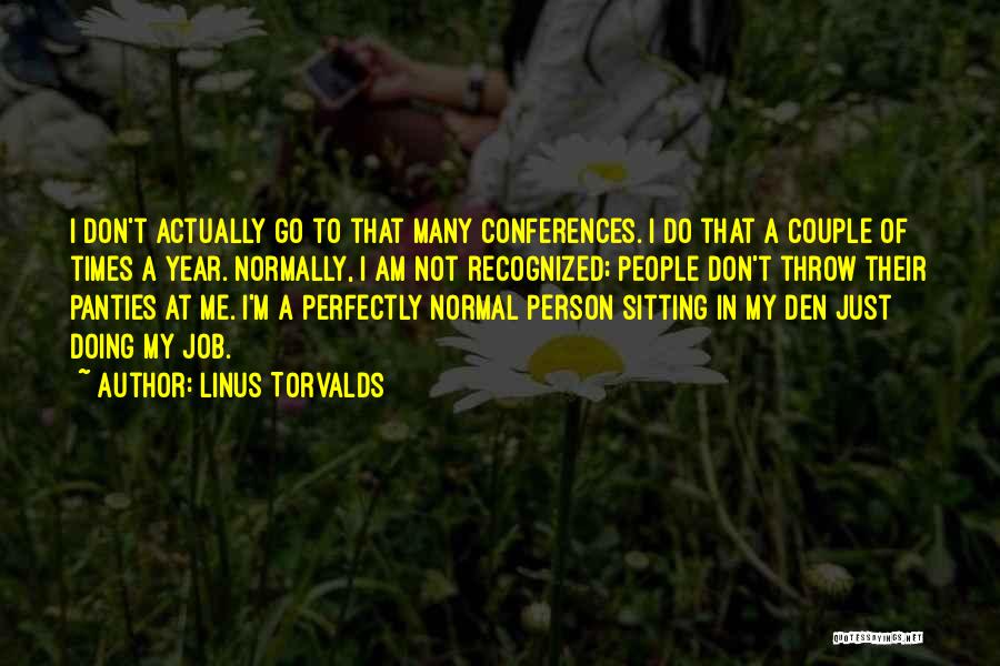 Linus Quotes By Linus Torvalds