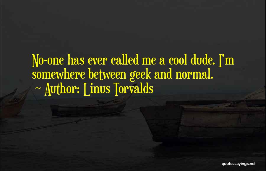 Linus Torvalds Quotes 1073622