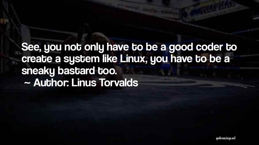 Linus Torvalds Quotes 1562661