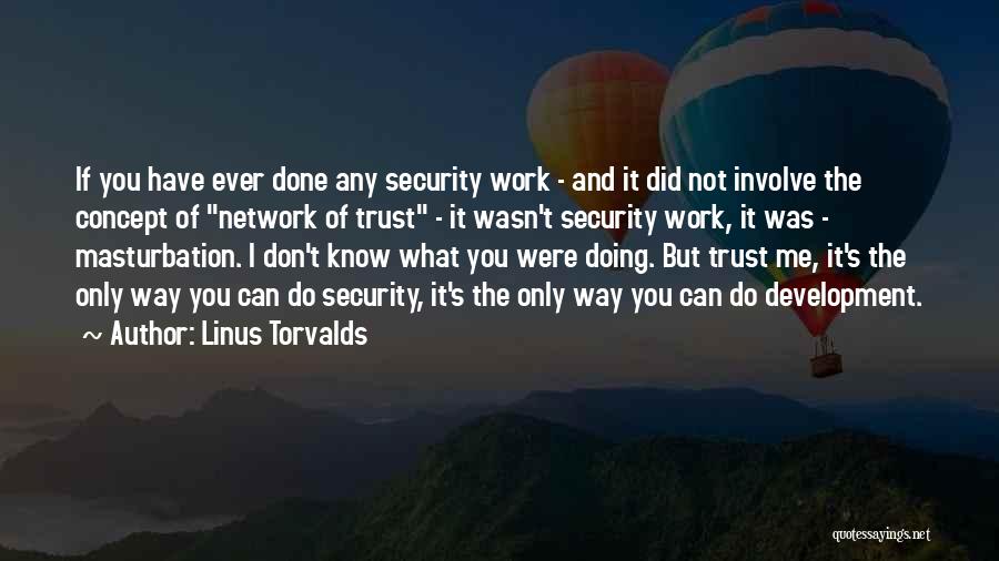 Linus Torvalds Quotes 212171