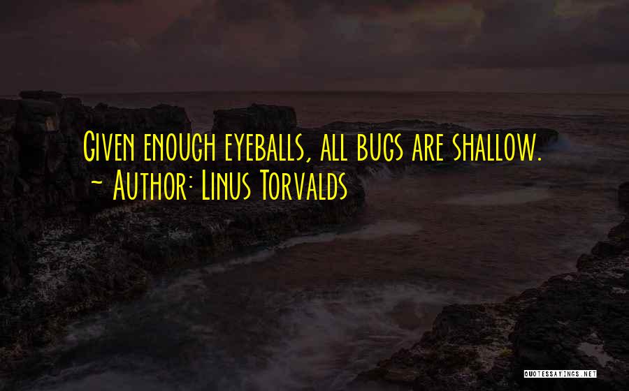 Linus Torvalds Quotes 709942