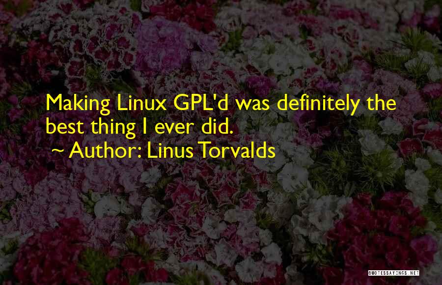 Linus Torvalds Quotes 843642