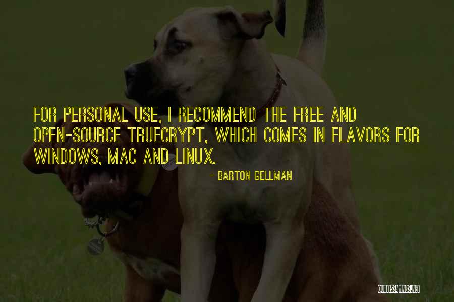 Linux And Windows Quotes By Barton Gellman Linux And Windows Quotes By Barton Gellman