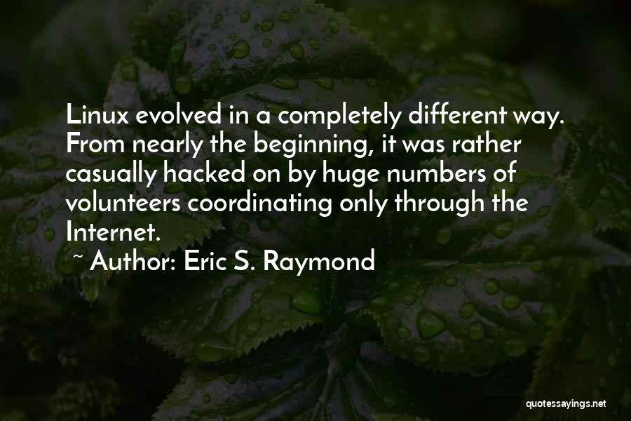 Linux Quotes By Eric S. Raymond