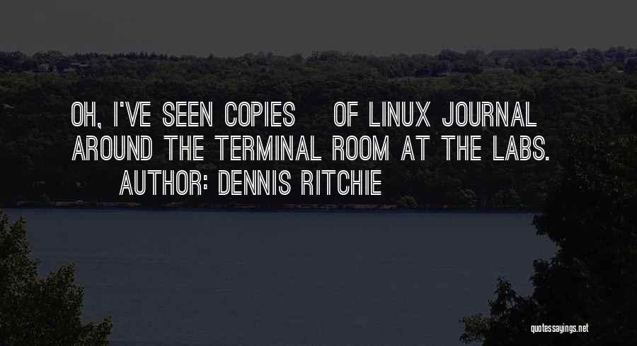 Linux Terminal Quotes By Dennis Ritchie