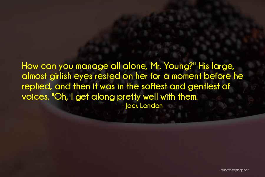 Linville Quotes By Jack London Linville Quotes By Jack London