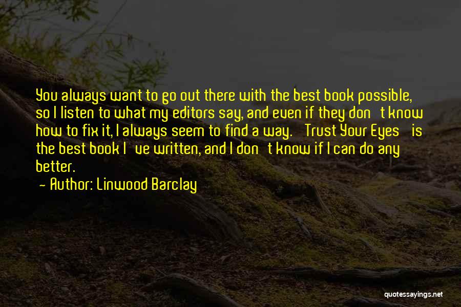 Linwood Barclay Quotes 1350776