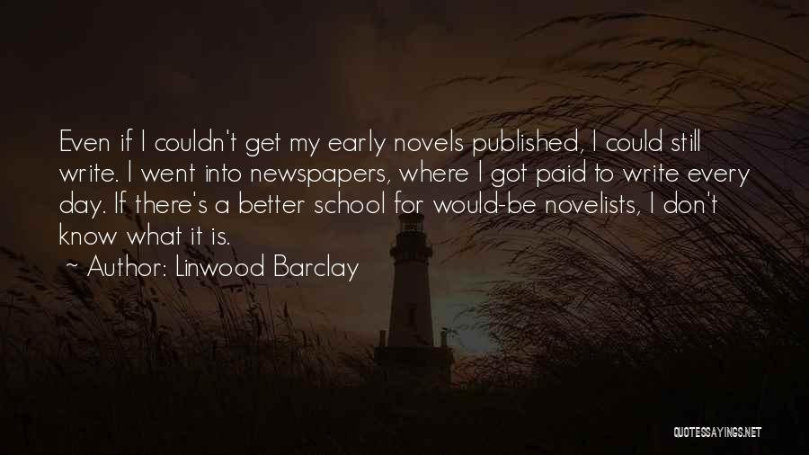 Linwood Barclay Quotes 1533753