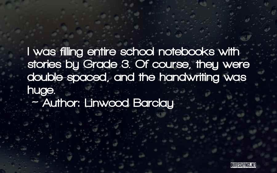 Linwood Barclay Quotes 740191
