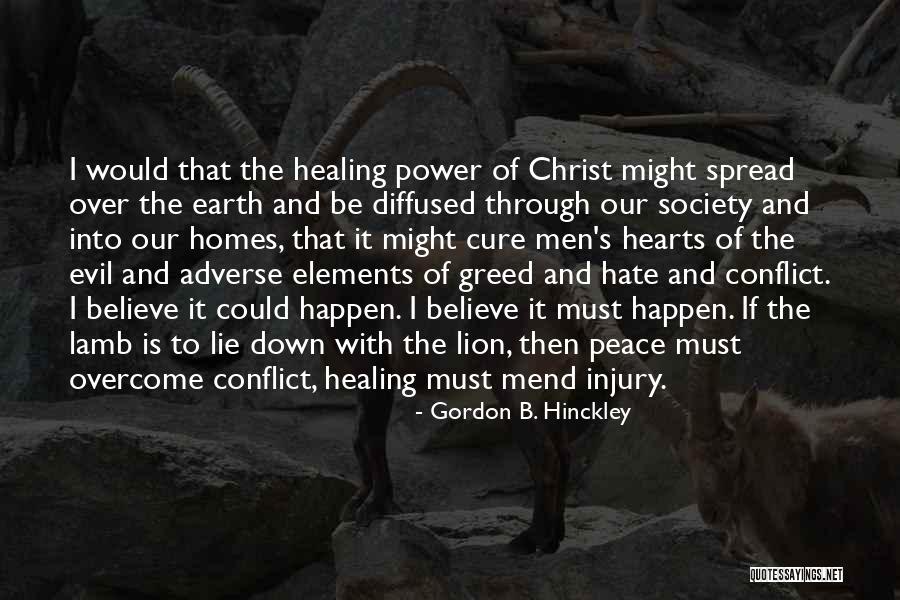 Lion And Lamb Quotes By Gordon B. Hinckley Lion And Lamb Quotes By Gordon B. Hinckley