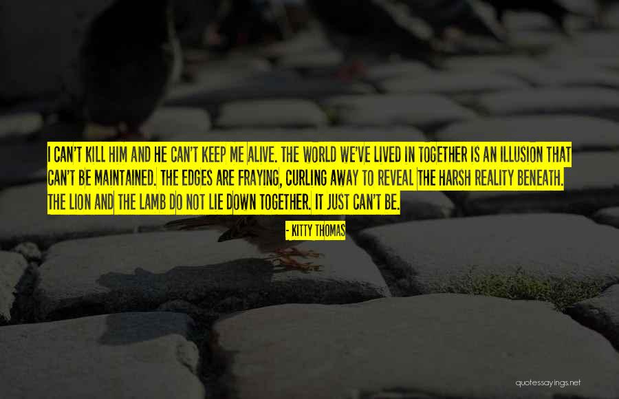 Lion And Lamb Quotes By Kitty Thomas Lion And Lamb Quotes By Kitty Thomas