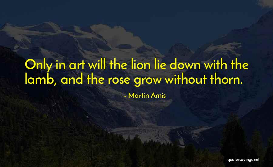 Lion And Lamb Quotes By Martin Amis