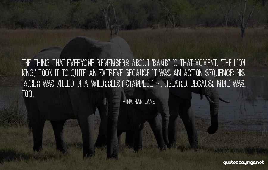Lion Extreme Quotes By Nathan Lane Lion Extreme Quotes By Nathan Lane
