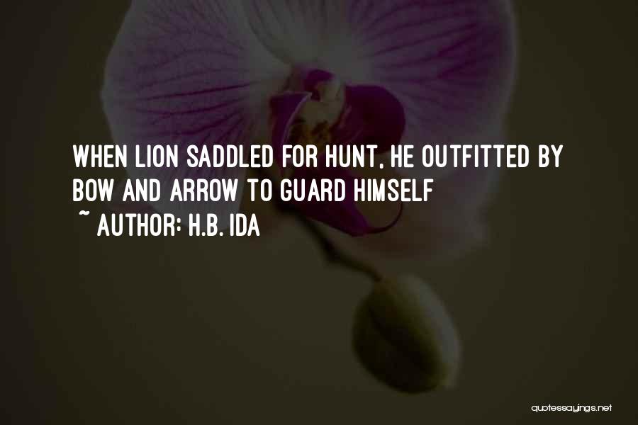 Lion Guard Quotes By H.B. Ida