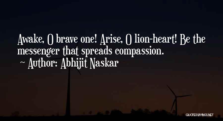 Lion Heart Quotes By Abhijit Naskar