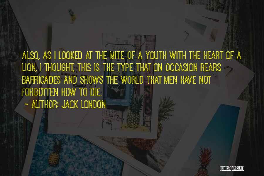Lion Heart Quotes By Jack London