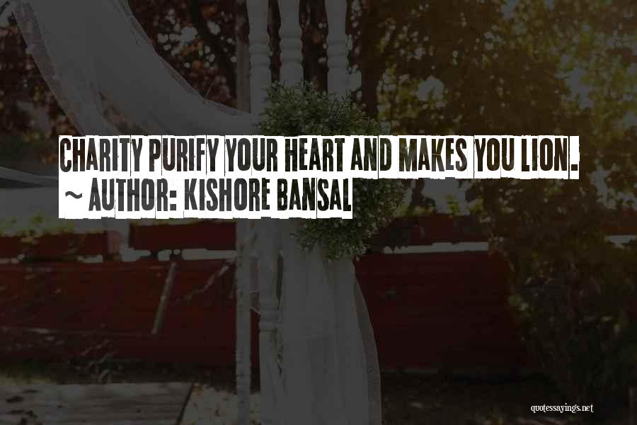 Lion Heart Quotes By Kishore Bansal