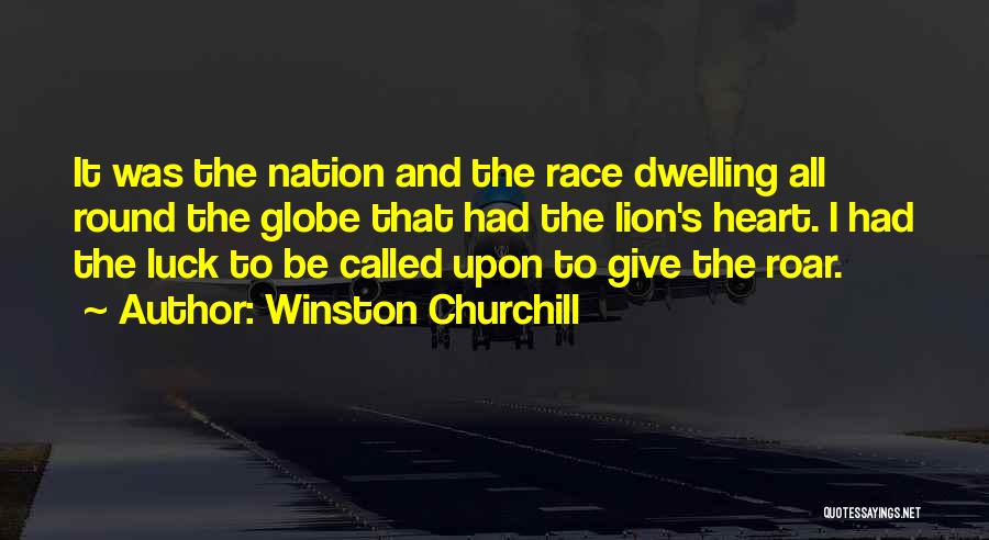 Lion Heart Quotes By Winston Churchill