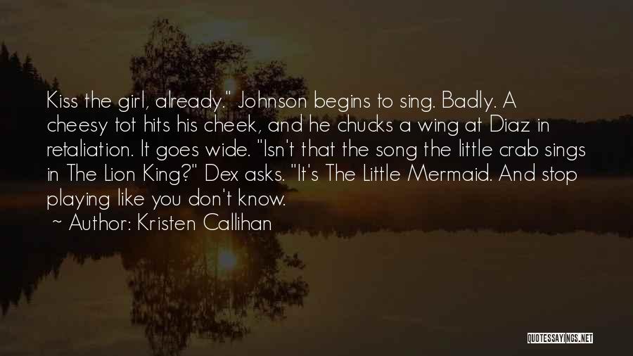Lion King 2 Song Quotes By Kristen Callihan