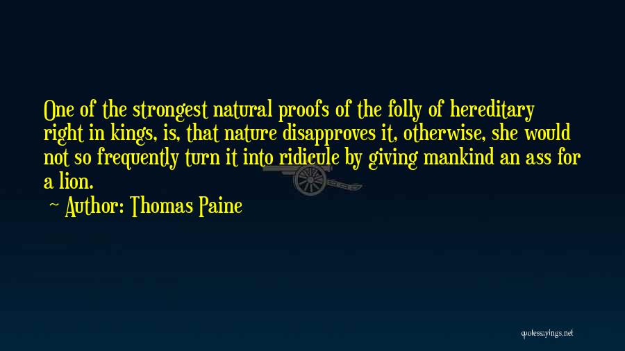 Lion Kings Quotes By Thomas Paine