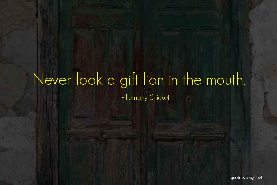 Lion Never Quotes By Lemony Snicket Lion Never Quotes By Lemony Snicket