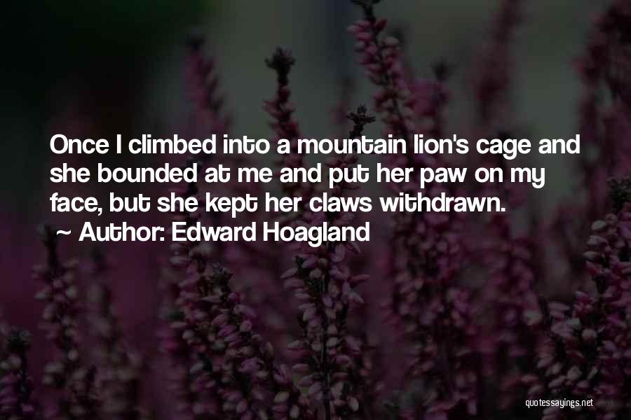 Lion Paw Quotes By Edward Hoagland