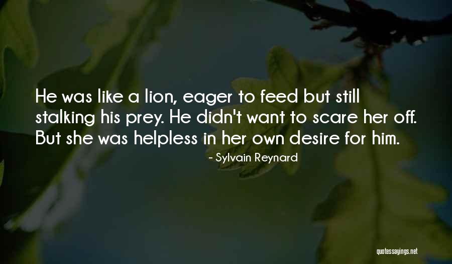 Lion Prey Quotes By Sylvain Reynard