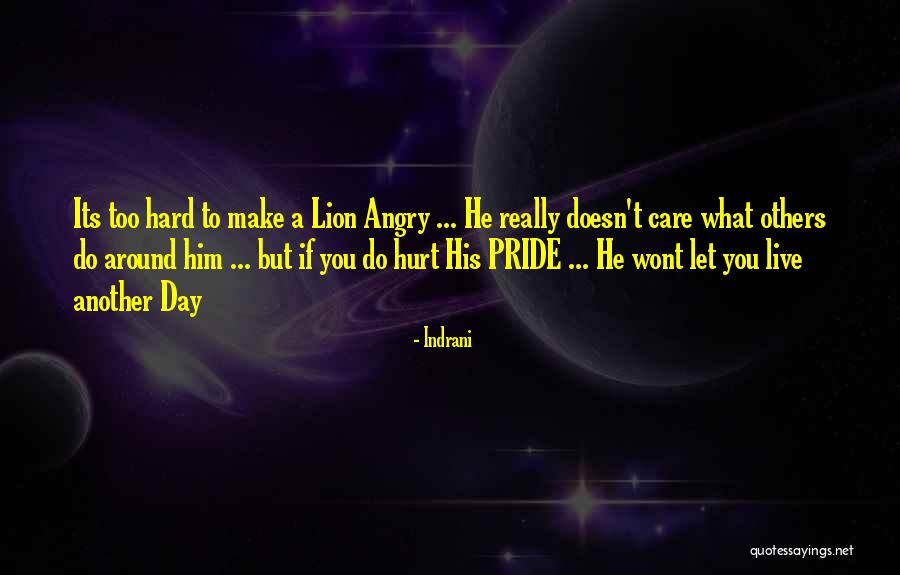 Lion Pride Quotes By Indrani Lion Pride Quotes By Indrani