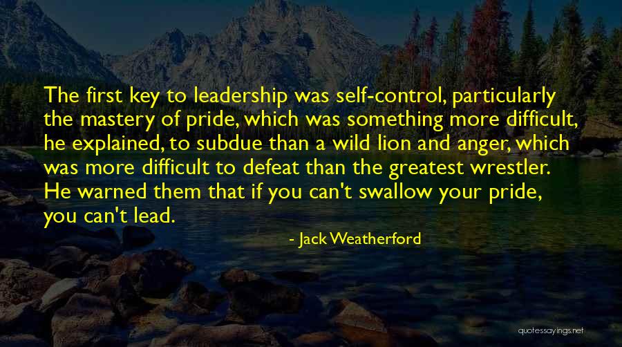 Lion Pride Quotes By Jack Weatherford Lion Pride Quotes By Jack Weatherford