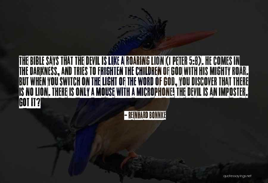 Lion Roar Quotes By Reinhard Bonnke Lion Roar Quotes By Reinhard Bonnke