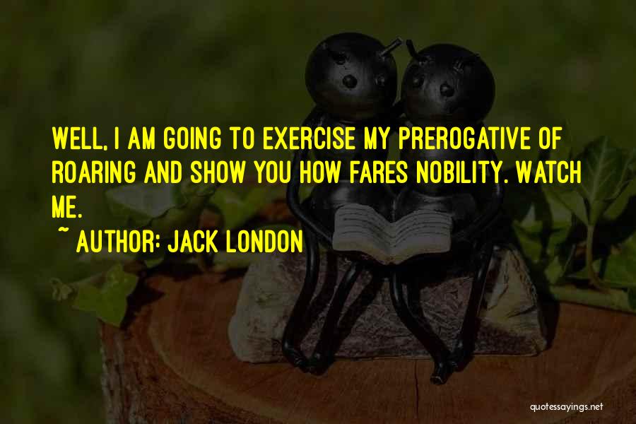 Lion Roaring Quotes By Jack London