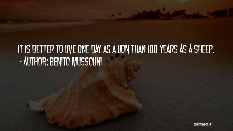 Lion Sheep Quotes By Benito Mussolini