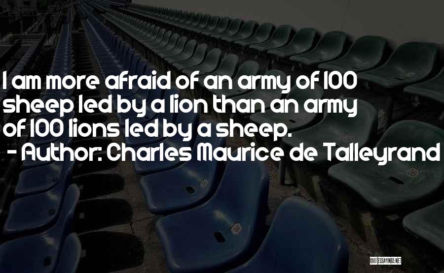 Lion Sheep Quotes By Charles Maurice De Talleyrand