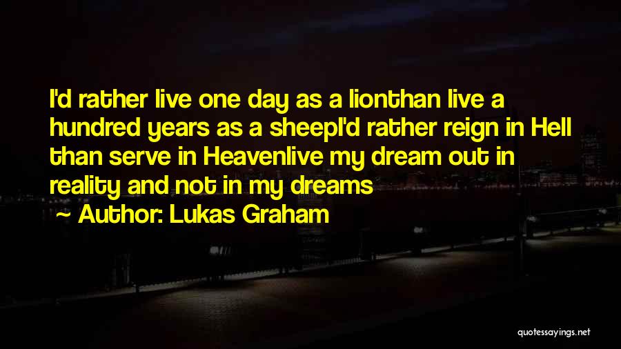 Lion Sheep Quotes By Lukas Graham