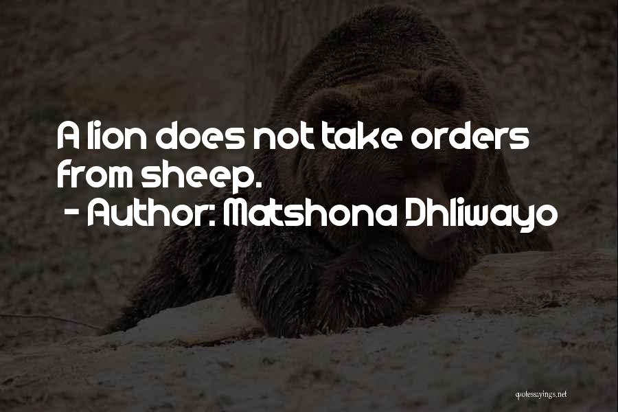 Lion Vs Sheep Quotes By Matshona Dhliwayo