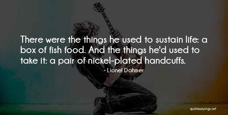 Lionel Dahmer Quotes 93868 Lionel Dahmer Quotes 93868