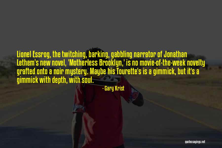 Lionel Essrog Quotes By Gary Krist Lionel Essrog Quotes By Gary Krist