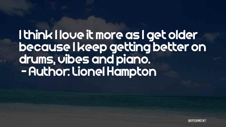 Lionel Hampton Quotes 1498968