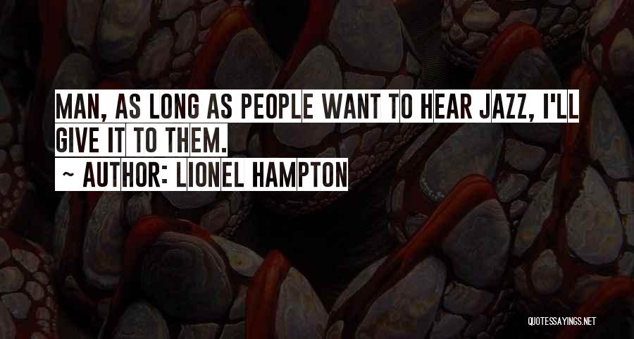 Lionel Hampton Quotes 178070