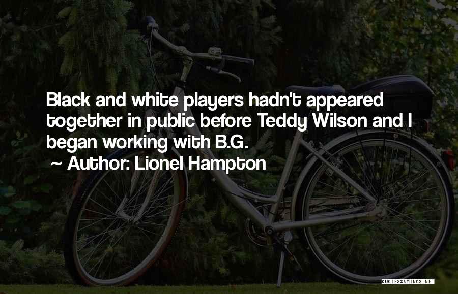 Lionel Hampton Quotes 2022662