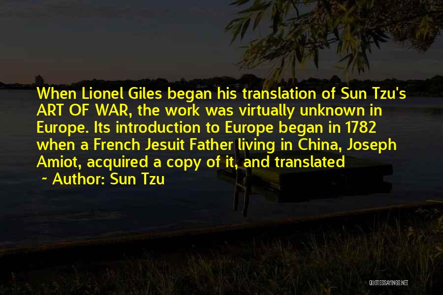 Lionel Joseph Quotes By Sun Tzu