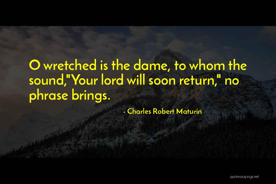 Lionel Luther Character Quotes By Charles Robert Maturin