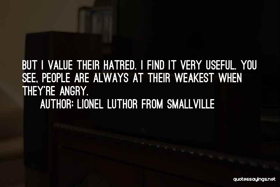 Lionel Luthor Quotes By Lionel Luthor From Smallville