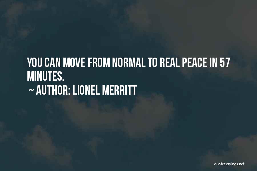 Lionel Merritt Quotes 306842